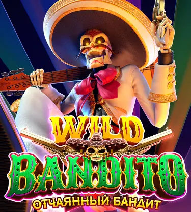 Заставка слота Wild Bandito от pg soft